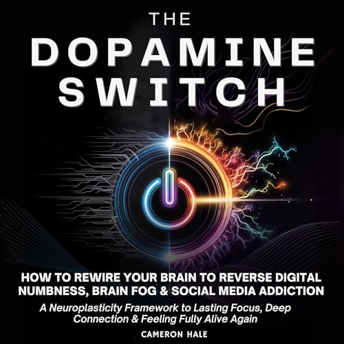 The Dopamine Switch