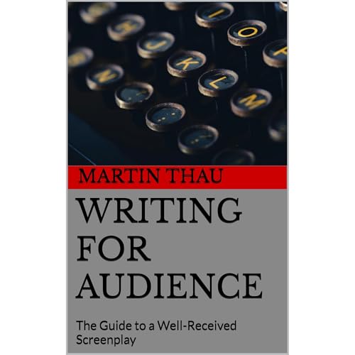 WRITING FOR AUDIENCE by Martin Thau