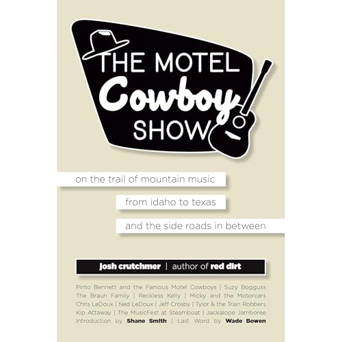 The Motel Cowboy Show