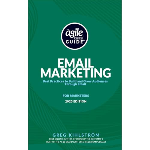 The Agile Brand Guide: Email Marketing