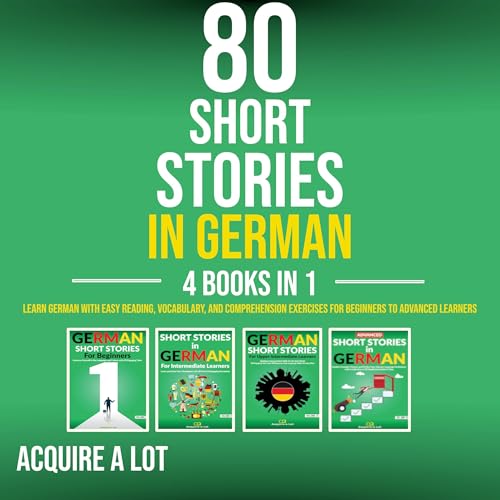 80 Short Stories in German - 4 Books in 1