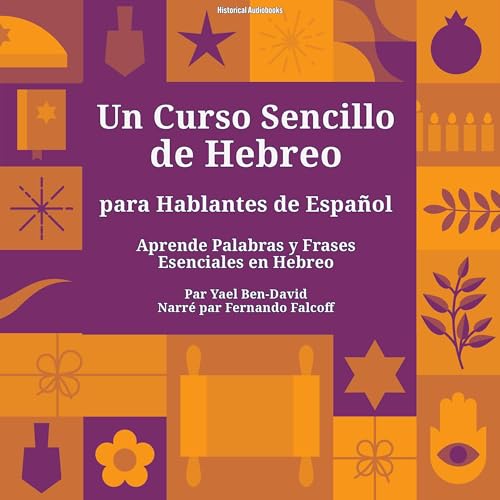 Un Curso Sencillo de Hebreo para Hablantes de Español