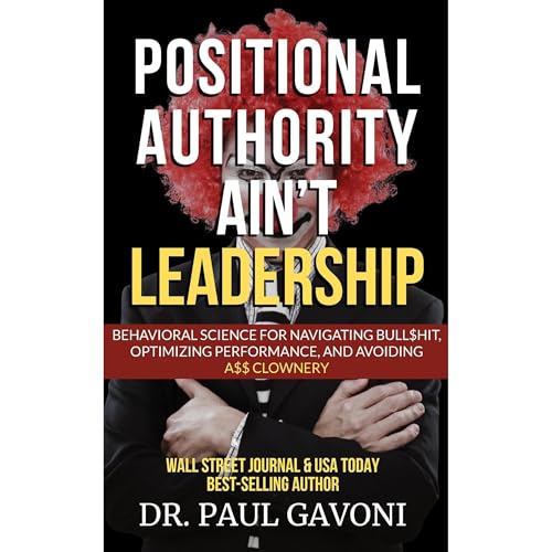 Positional Authority Ain't Leadership