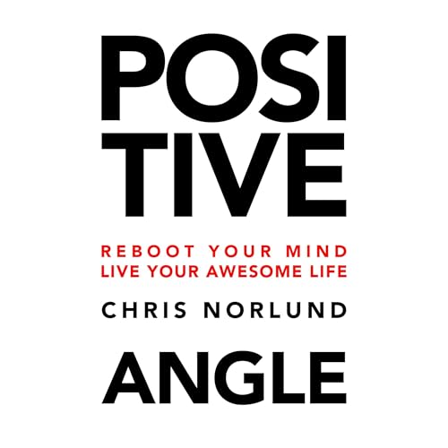 Positive Angle by Chris Norlund