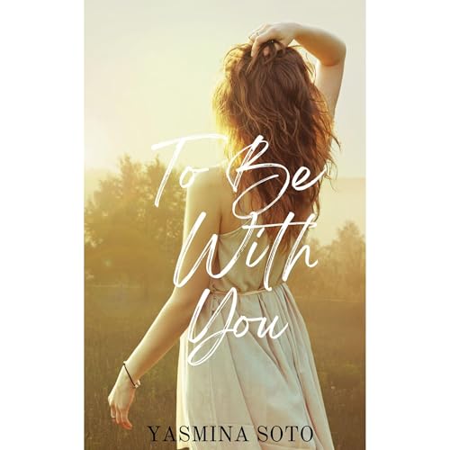 To Be With You