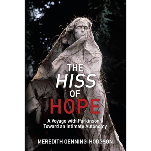 The Hiss of Hope by Meredith Oenning-Hodgson