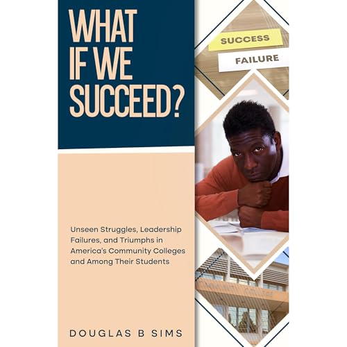 What If We Succeed? by Douglas Sims