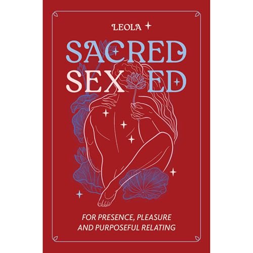 Sacred Sex Ed by Leola