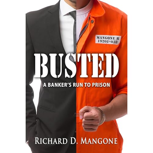 BUSTED by Richard D. Mangone