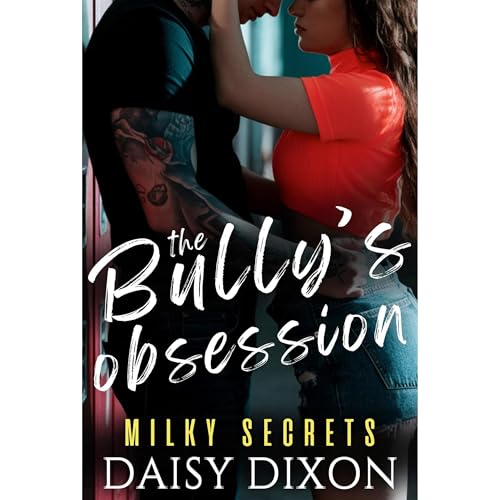 The Bully's Obsession