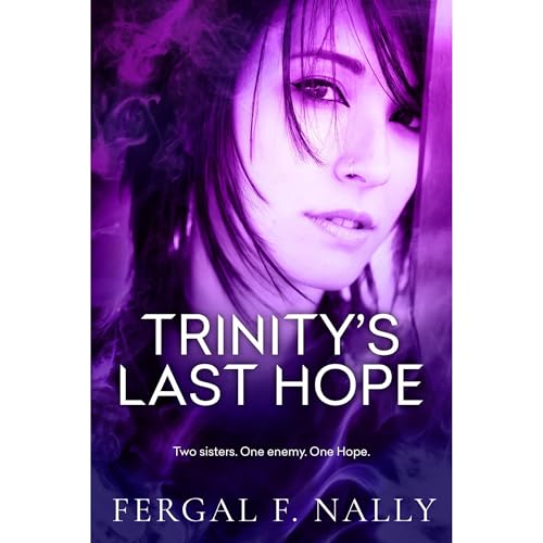Trinity's Last Hope