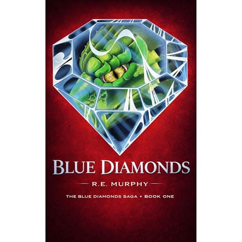 Blue Diamonds (Book One of The Blue Diamonds Saga)