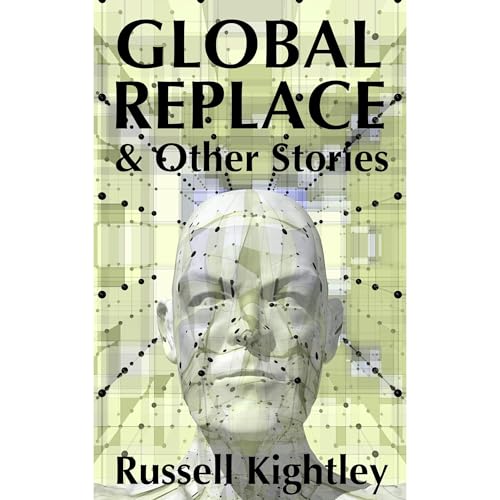 Global Replace & Other Stories