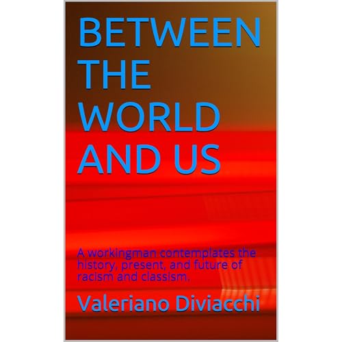 BETWEEN THE WORLD AND US