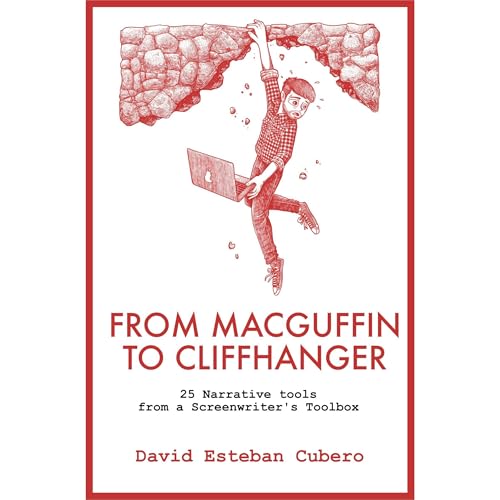 From MacGuffin to Cliffhanger by David Esteban Cubero