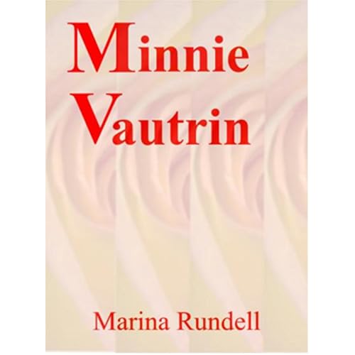 Minnie Vautrin by Marina Rundell