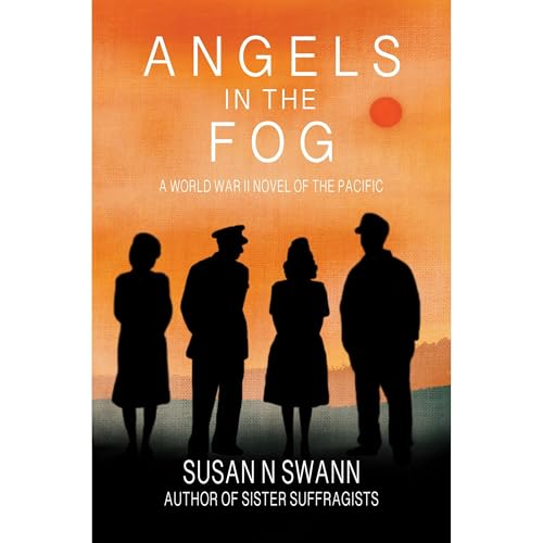 Angels in the Fog by Susan N. Swann