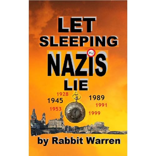 Let Sleeping Nazis Lie