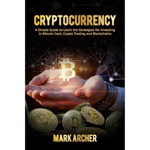 Cryptocurrency by Mark Archer
