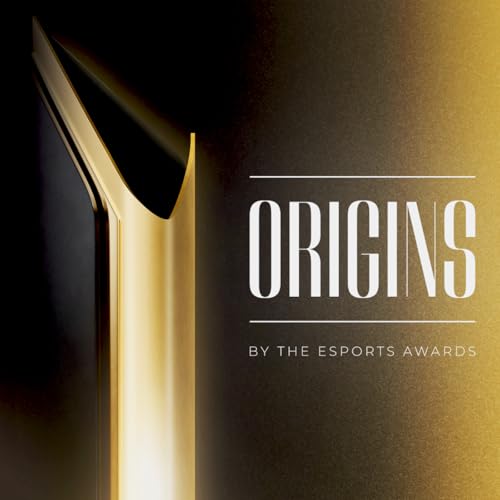 Origins By the Esports Awards by Esports Awards