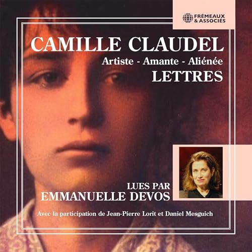 Lettres de Camille Claudel by Camille Claudel
