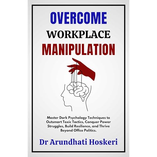 Overcome Workplace Manipulation