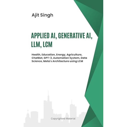 Applied AI, Generative AI, LLM & LCM