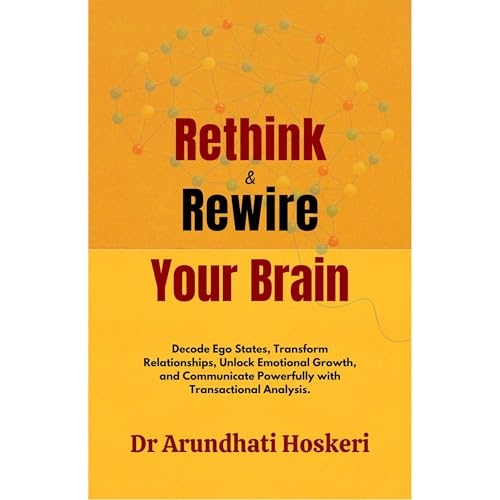 Rethink & Rewire Your Brain