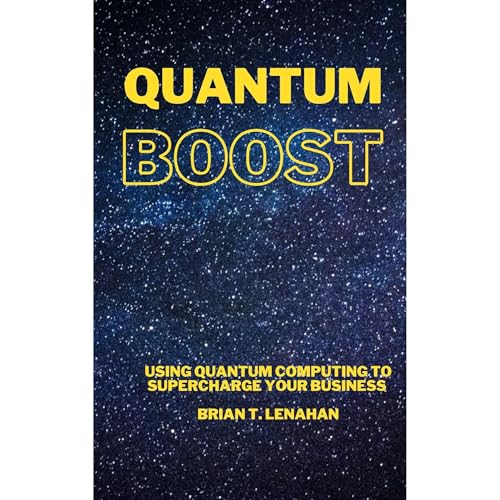 Quantum Boost by Brian Lenahan