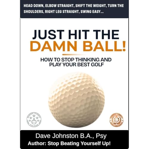 Just Hit The Damn Ball!