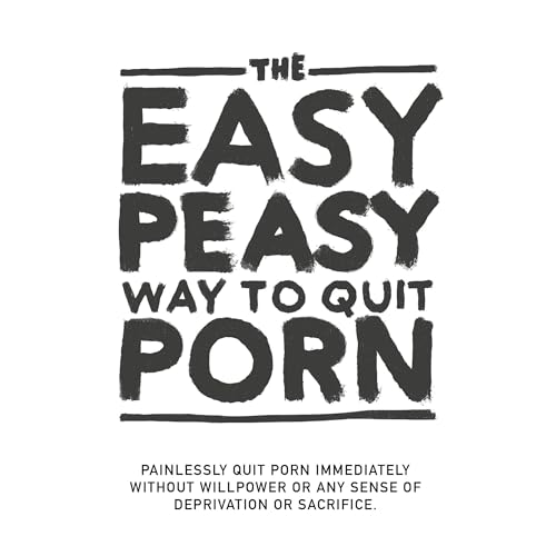 The Easy Peasy Way To Quit Porn