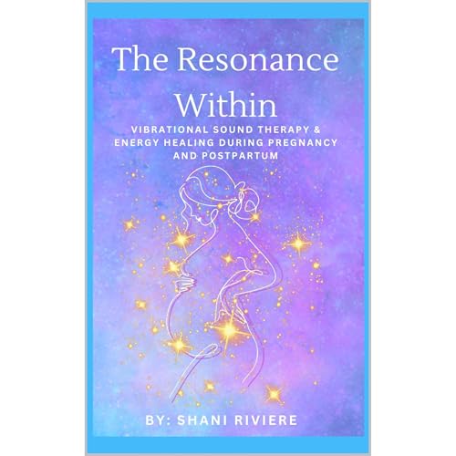 The Resonance Within by Shani Riviere