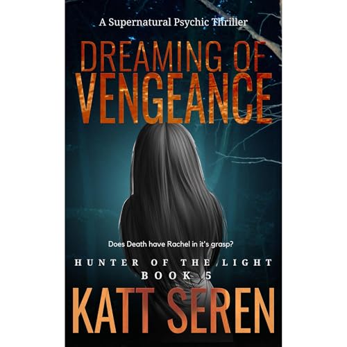 Dreaming of Vengeance - Part 1 Book 5