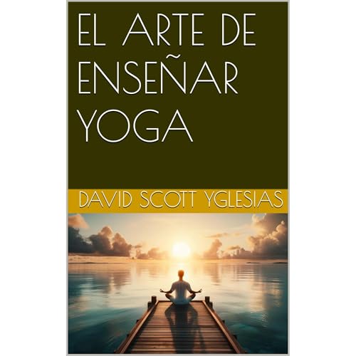 EL ARTE DE ENSEÑAR YOGA