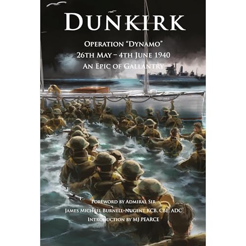 Dunkirk Operation Dynamo by MJ Pearce