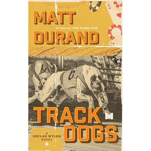 Track Dogs by Matt Durand