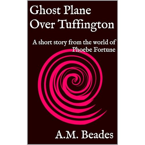 Ghost Plane Over Tuffington by A.M. Beades