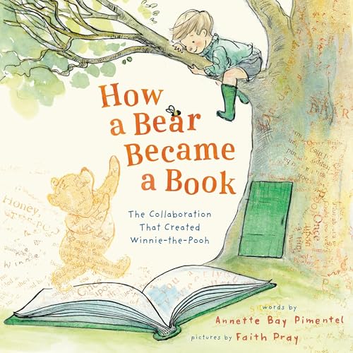 How a Bear Became a Book by Annette Bay Pimentel