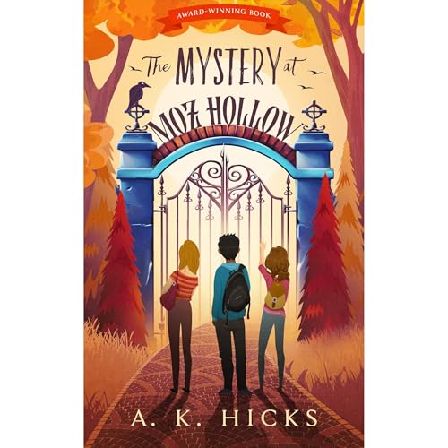 The Mystery at Moz Hollow by A. K. Hicks