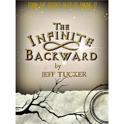 The Infinite Backward by Jeff Tucker
