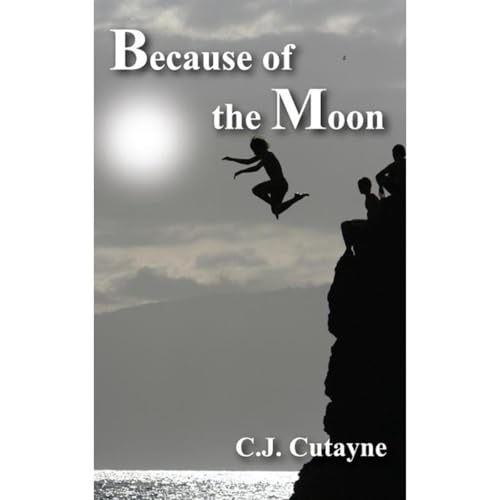 Because of the Moon by Colleen Cutayne