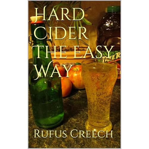 Hard Cider The Easy Way by Rufus Creech