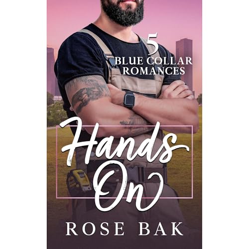 Hands On by Rose Bak