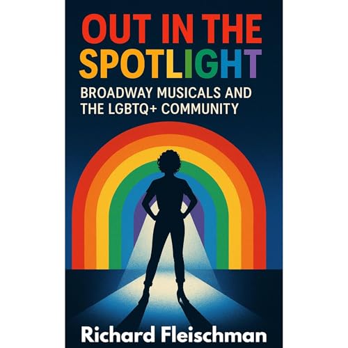 Out in the Spotlight by Richard Fleischman