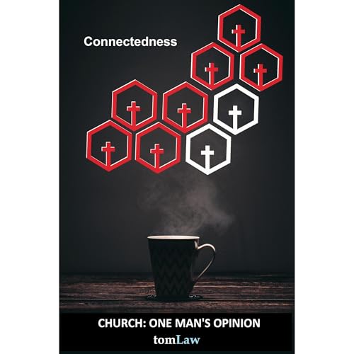 The Church One Man's Opinion