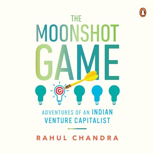 The Moonshot Game by Rahul Chandra