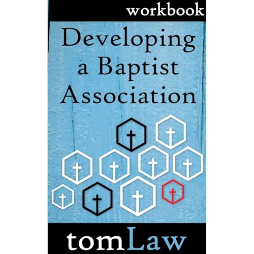 Developing a Baptist Association Workbook