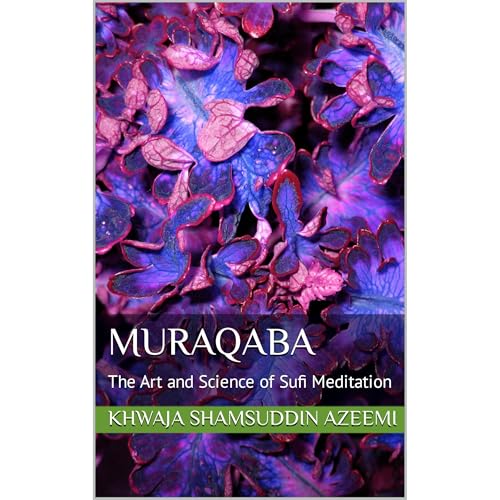MURAQABA by Khwaja Shamsuddin Azeemi