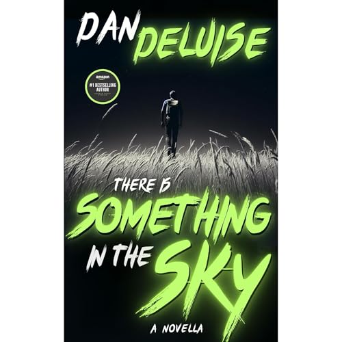 There Is Something In The Sky