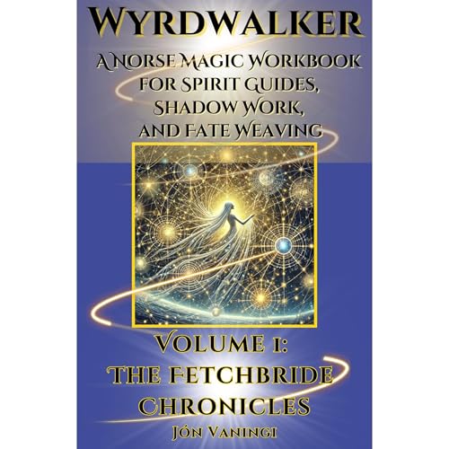 Wyrdwalker by Jón Vaningi